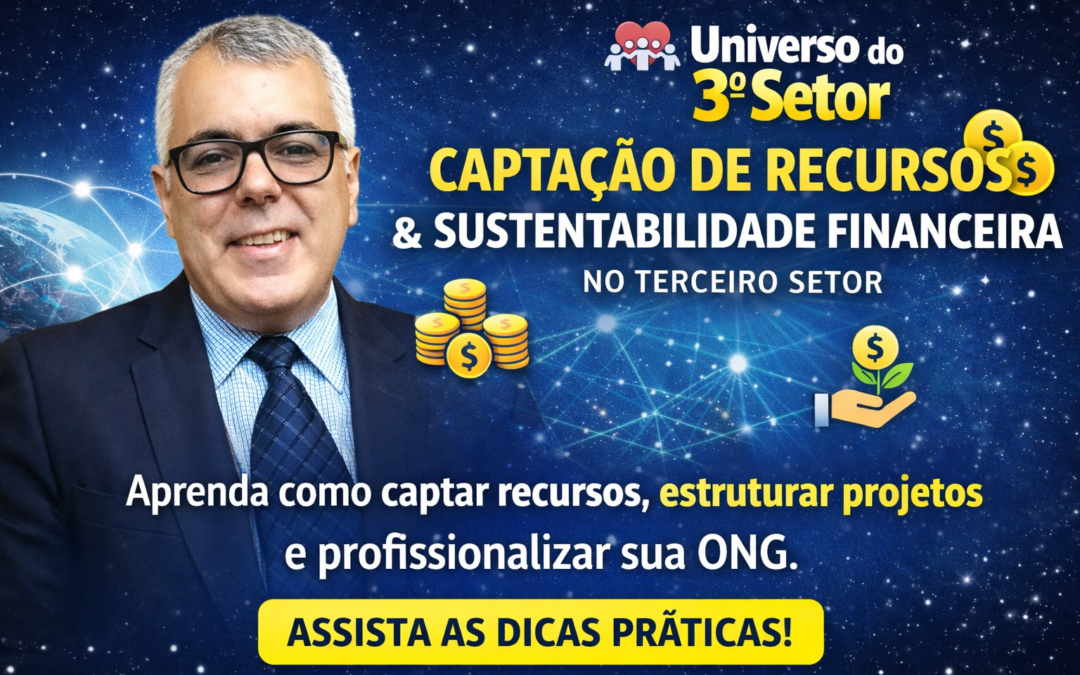 Captação de Recursos e Sustentabilidade Financeira no Terceiro Setor