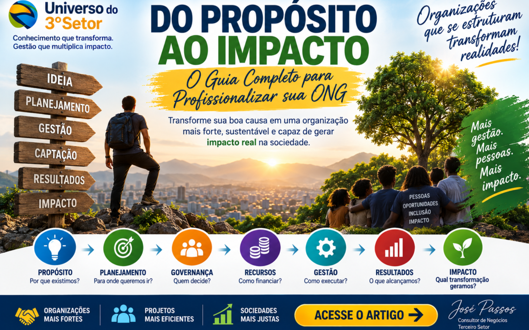 Do Propósito ao Impacto: O Guia Completo para Profissionalizar sua ONG