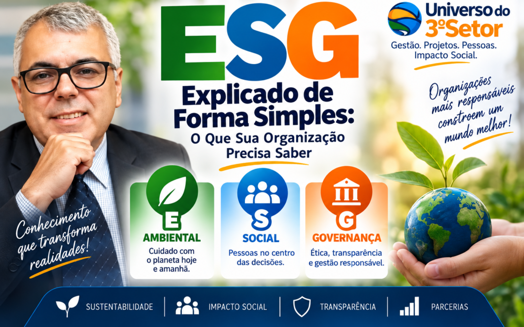 ESG Explicado de Forma Simples: O Que Sua Organização Precisa Saber
